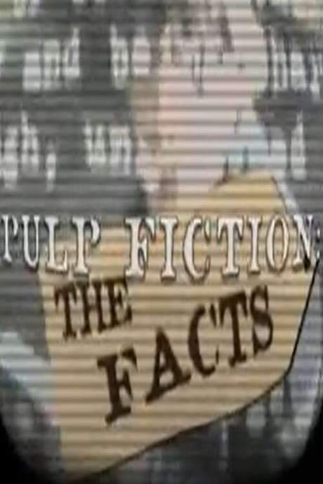 Pulp Fiction: The Facts